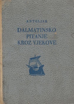 Dalmatinsko pitanje kroz vjekove