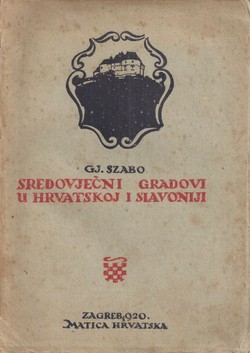 Sredovječni gradovi u Hrvatskoj i Slavoniji