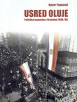 Usred oluje. Politička tranzicija u Hrvatskoj 1989./90.