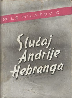 Slučaj Andrije Hebranga