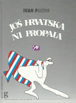 Još Hrvatska ni propala