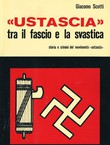 "Ustascia" tra il fascio e la svastica