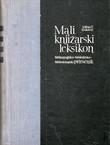 Mali knjižarski leksikon. Bibliografsko-bibliofilsko-bibliotekarski priručnik