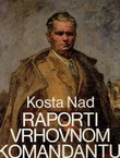 Raporti vrhovnom komandantu