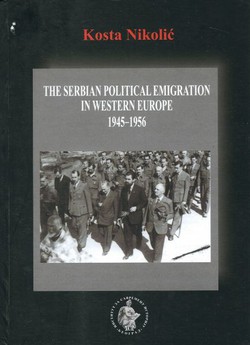 The Serbian Political Emigration in Western Europe 1945-1956