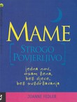 Mame. Strogo povjerljivo