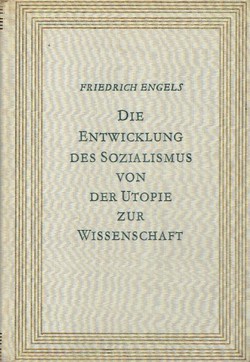 Die Entwicklung des Sozialismus von der Utopie zur Wissenschaft