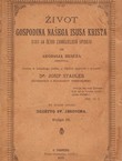 Život Gospodina našega Isusa Krista kako ga četiri evangjelista opisuju III.