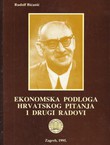 Ekonomska podloga hrvatskog pitanja i drugi radovi