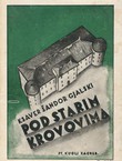 Pod starim krovovima