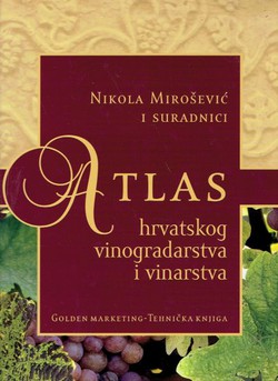 Atlas hrvatskog vinogradarstva i vinarstva