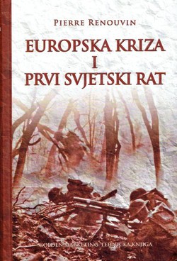 Europska kriza i Prvi svjetski rat