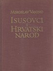 Isusovci i hrvatski narod I. Rad u XVI stoljeću / Zagrebački kolegij