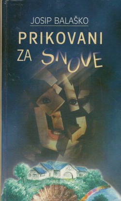 Prikovani za snove