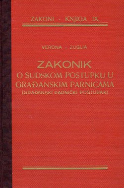 Zakonik o sudskom postupku u građanskim parnicama (Građanski parnični postupak) i Uvodni zakon