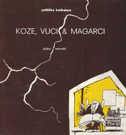 Koze, vuci & magarci. Politička karikatura