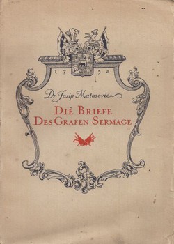 Die Briefe des Grafen Sermage aus dem siebenjährigen Kriege