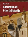 Sat povijesti i čas (h)istorije