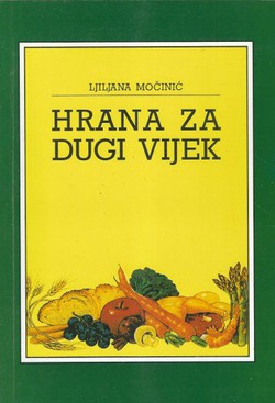 Hrana za dugi vijek