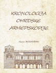 Kronologija Ohridske arhiepiskopije