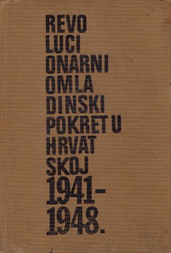 Revolucionarni omladinski pokret u Hrvatskoj 1941-1948.