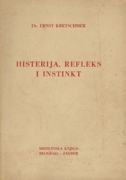 Histerija, refleks i instinkt