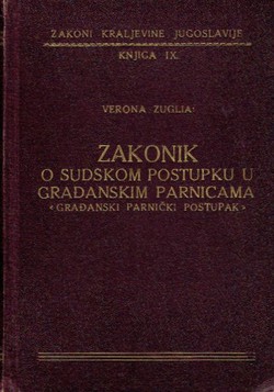 Zakonik o sudskom postupku u građanskim parnicama (Građanski parnični postupak) i Uvodni zakon