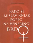 Kako se Mislav Knjaz popeo na Venerino brdo