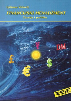 Financijski menadžment. Teorija i politika