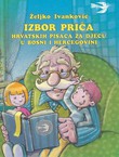 Izbor priča hrvatskih pisaca za djecu u Bosni i Hercegovini