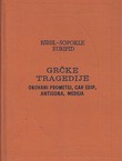 Grčke tragedije (Okovani Prometej, Car Edip, Antigona, Medeja)