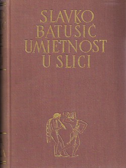 Umjetnost u slici. Pregled povijesti umjetnosti (2.izd.)