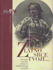 Zlatno srce tvoje...Hrvatske narodne nošnje na razglednicama s početka stoljeća