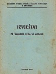 Izvještaj za školsku 1936/37 godinu