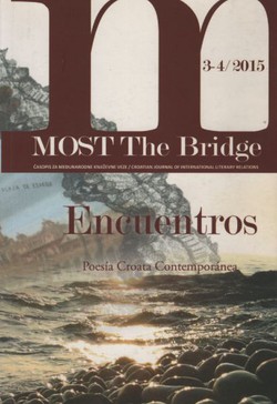 Encuentros. Poesia croata contemporanea (Most/The Bridge 3-4/2015)