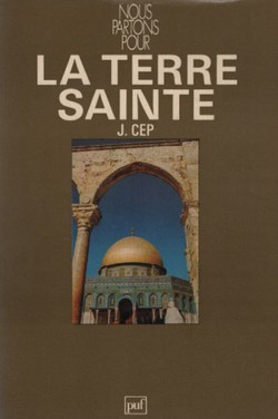 Nous partons pour la Terre Sainte (2.ed.)