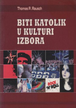 Biti katolik u kulturi izbora