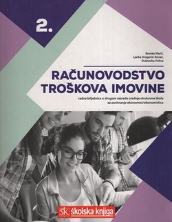 Računovodstvo troškova imovine 2. Radna bilježnica