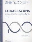 Zadatci za upis na Medicinski fakultet Sveučilišta u Zagrebu (2.izd.)