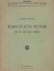 Karlovački kotar od XV. do XIX. vijeka