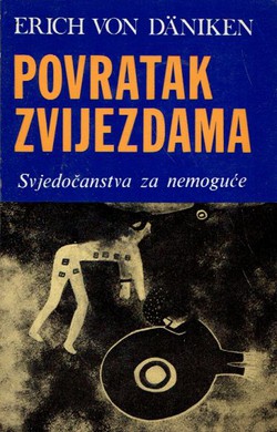 Povratak zvijezdama. Svjedočanstva za nemoguće (2.izd.)