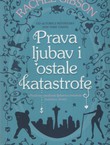 Prava ljubav i ostale katastrofe