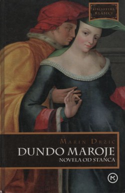 Dundo Maroje / Novela od Stanca