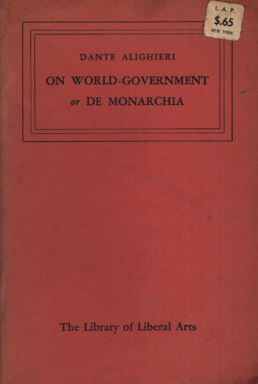 On World Government or De Monarchia