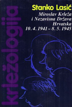 Miroslav Krleža i Nezavisna Država Hrvatska 10.4.1941-8.5.1945
