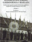 Jugoslavija između ujedinjenja i razlaza. Institucije jugoslovenske države kao ogledalo srpsko-hrvatskih odnosa 1918-1991. II.