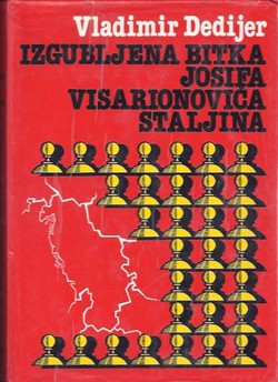 Izgubljena bitka Josifa Visarionoviča Staljina (3.izd.)