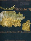 Nezakcij. Nalaz grobnice 1981. godine / Nesactium. The Discovery of a Grave Vault in 1981