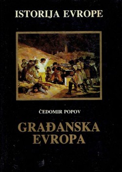 Građanska Evropa I. Osnovi evropske istorije XIX veka