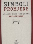 Simboli promjene. Analiza predigre jedne shizofrenije